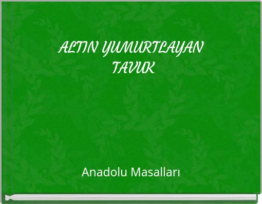 ALTIN YUMURTLAYAN TAVUK