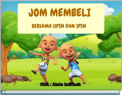 Front cover of 'JOM MEMBELI BERSAMA UPIN DAN IPIN' 