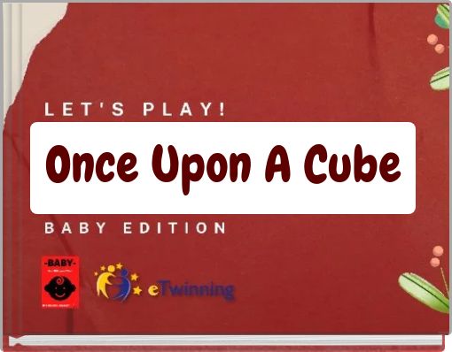 Once Upon A Cube