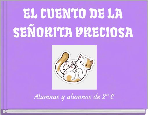 EL CUENTO DE LA SE&Ntilde;ORITA PRECIOSA