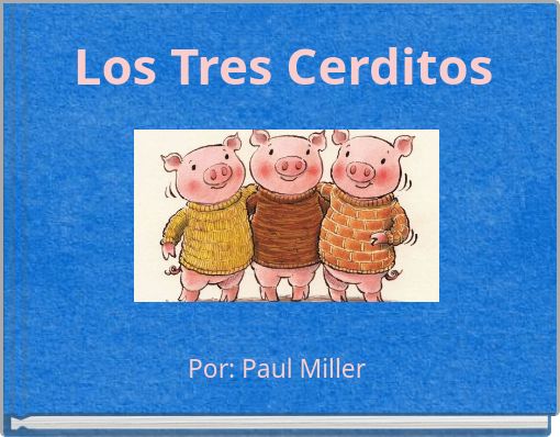 Los Tres Cerditos