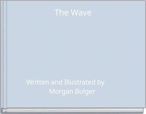 The Wave