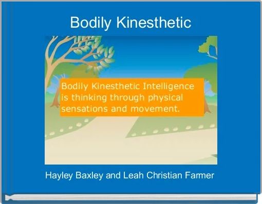 Bodily Kinesthetic