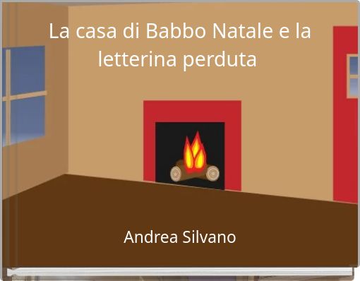 La casa di Babbo Natale e la letterina perduta