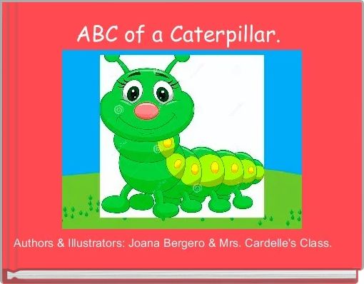 Front cover of 'ABC of a Caterpillar. ' 