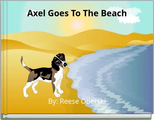 Axel Goes To The Beach