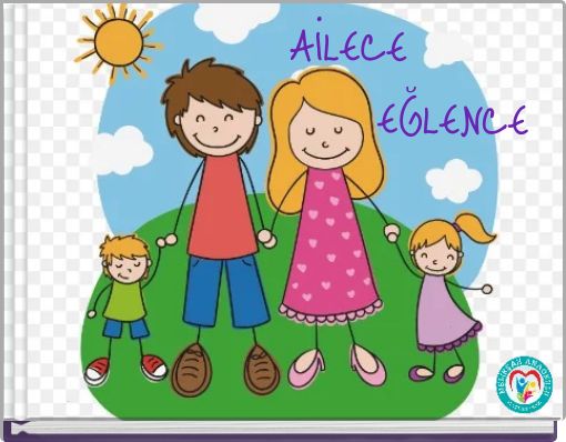 AİLECE EĞLENCE