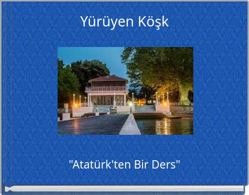 Yürüyen Köşk