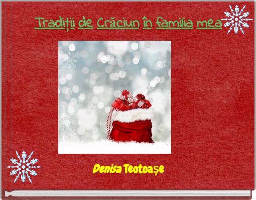 Tradiții de Crăciun &icirc;n familia mea