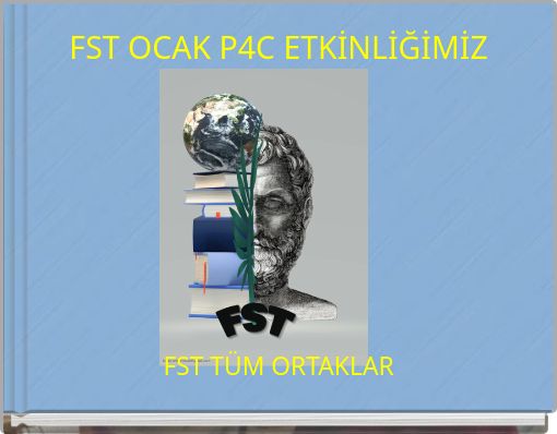 FST OCAK P4C ETKİNLİĞİMİZ