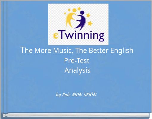 The More Music, The Better English Pre-Test Analysis