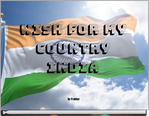 Wish For My Country India
