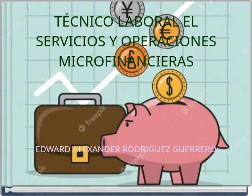 T&Eacute;CNICO LABORAL EL SERVICIOS Y OPERACIONES MICROFINANCIERAS