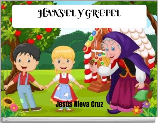 HANSEL Y GRETEL