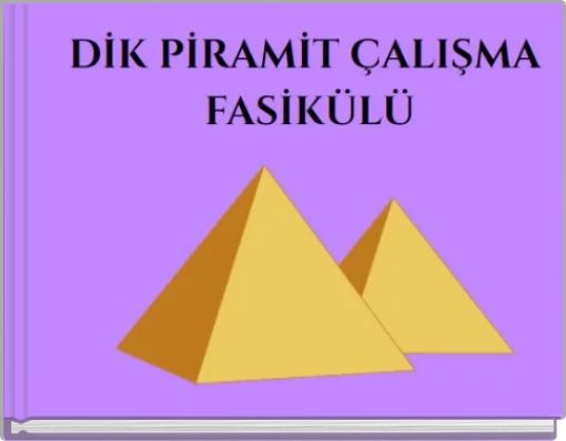 DİK PİRAMİT