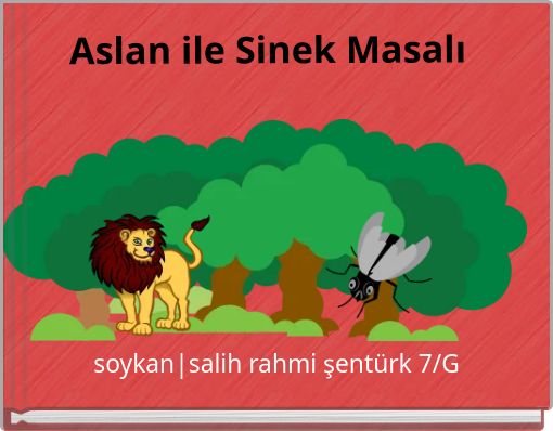 Aslan ile Sinek Masalı