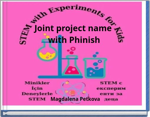 Joint project name with Phinish