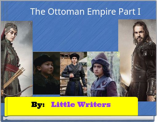 The Ottoman Empire Part I