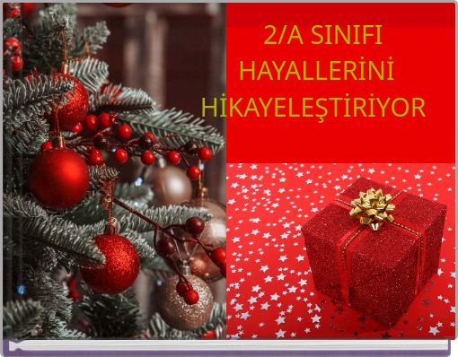 2/A SINIFI HAYALLERİNİ HİKAYELEŞTİRİYOR