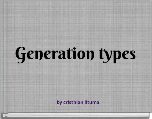 Book Cover for: Generation types