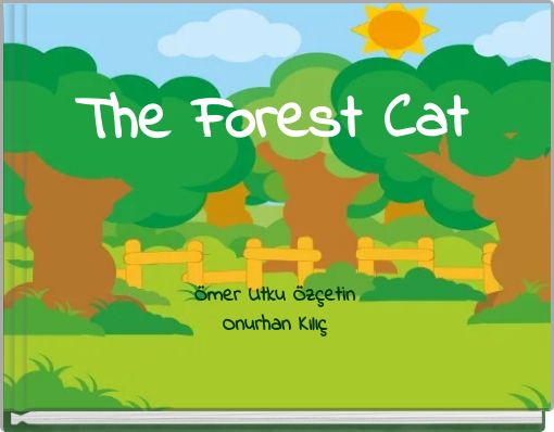 The Forest Cat