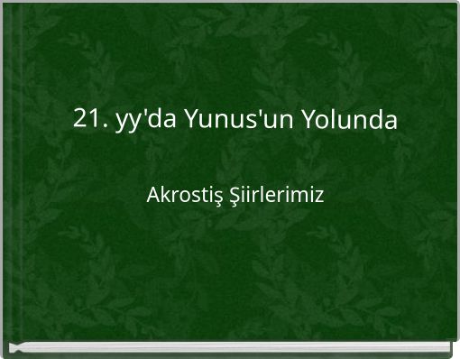 21. yy'da Yunus'un Yolunda