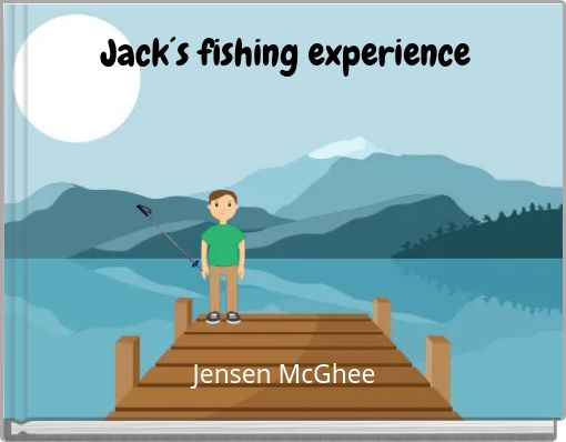Jack´s fishing experience