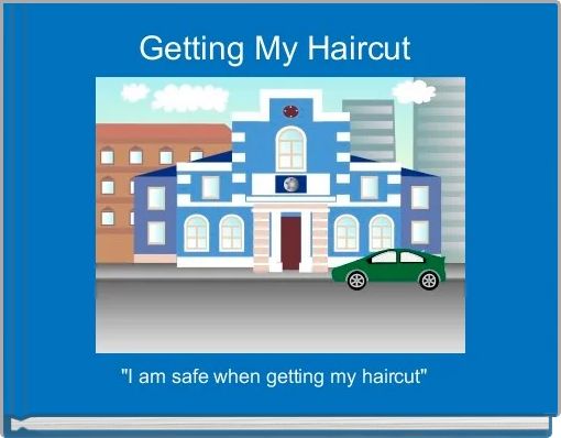 Getting My Haircut 
