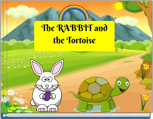 The RABBIT and the Tortoise
