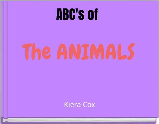 ABC's of The ANIMALS
