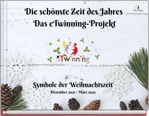Die schönste Zeit des Jahres Das eTwinning-Projekt