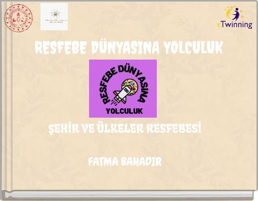 RESFEBE DÜNYASINA YOLCULUK