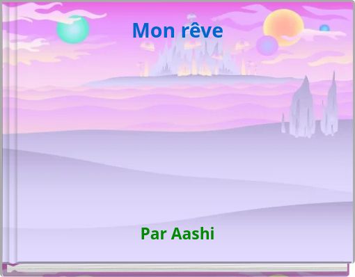 Mon rêve