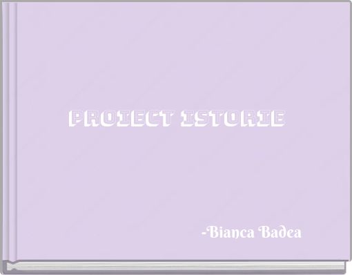 PROIECT ISToriE
