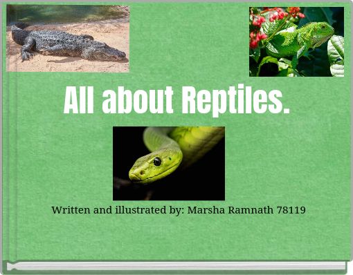 All about Reptiles.