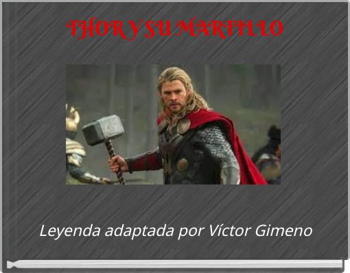 THOR Y SU MARTILLO