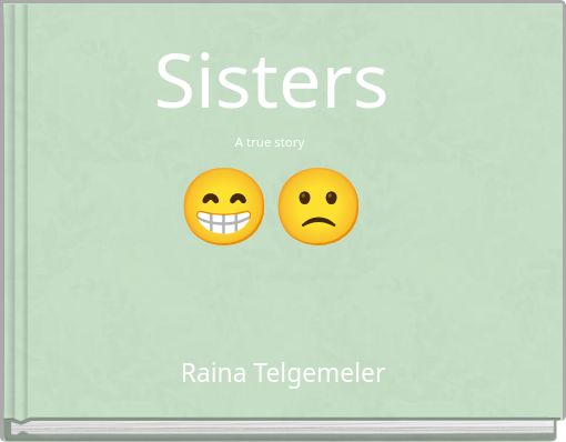 Sisters A true story 
