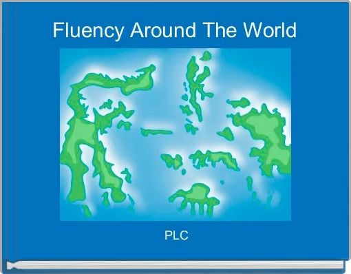 Fluency Around The World
