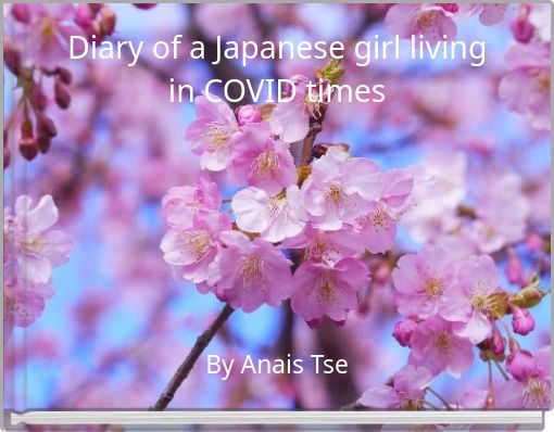 Book Cover for: Diary of a Japanese girl living in COVID times