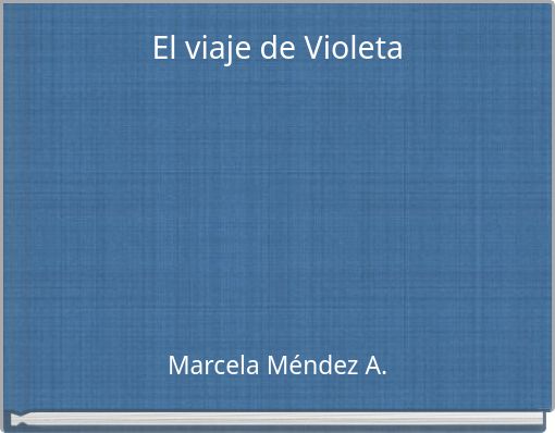 El viaje de Violeta
