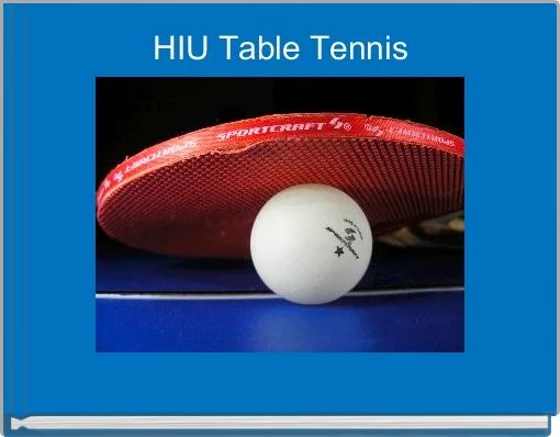 HIU Table Tennis
