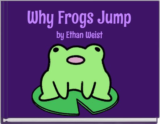Why Frogs Jump