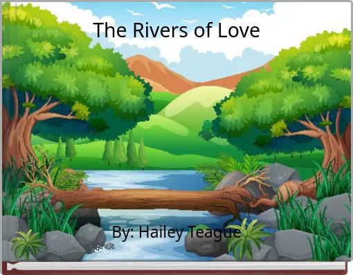 The Rivers of Love