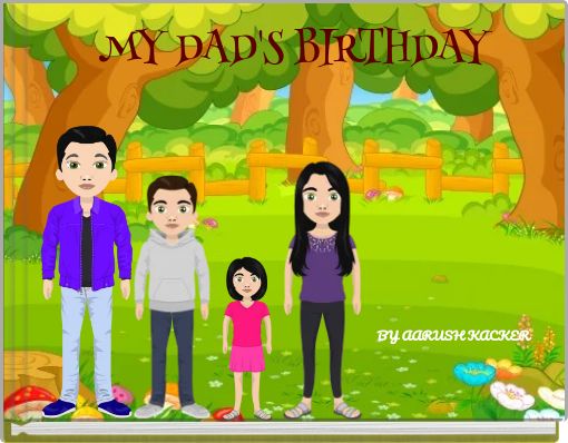MY DAD'S BIRTHDAY