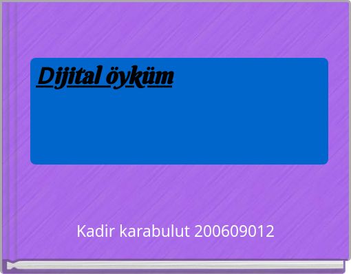 Dijital öyküm