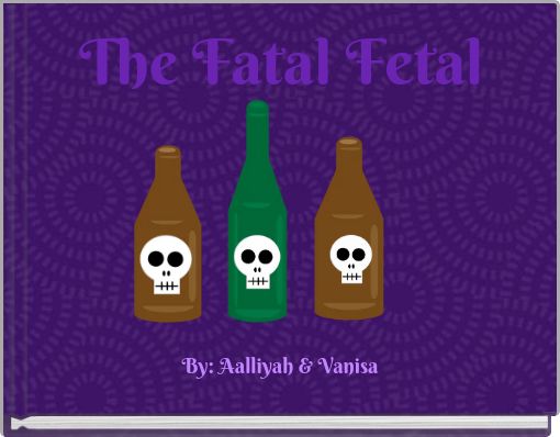 The Fatal Fetal