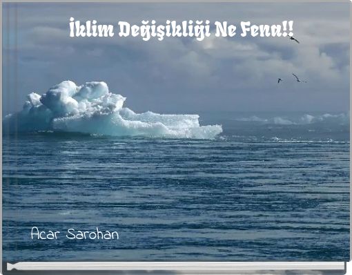 Front cover of 'İklim Değişikliği Ne Fena!!' 