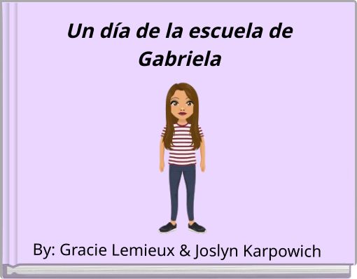 Un día de la escuela de Gabriela