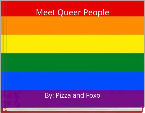 Meet Queer People