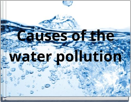 Causes of the water pollution